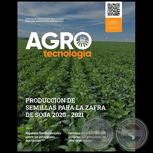AGROTECNOLOGÍA – REVISTA DIGITAL - AGOSTO - AÑO 9 - NÚMERO 111 - AÑO 2020 - PARAGUAY